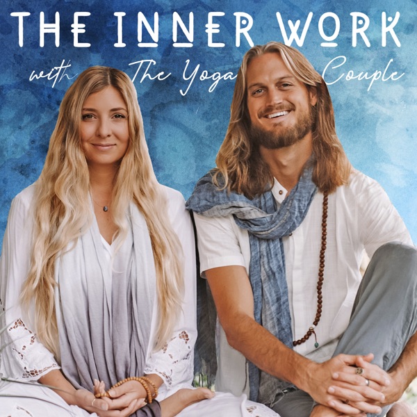 The Inner Work Podcast