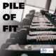 Pile Of Fit