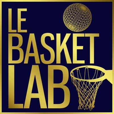 Le Basket Lab (NBA Podcast):Guillaume - Le Basket Lab