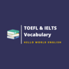 TOEFL and IELTS vocabulary | 托福與雅思必讀英文單字 - 哈囉英文 Hello World English