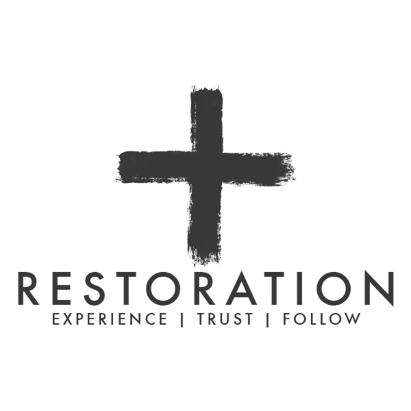 Restoration Podcast - Restoration Church