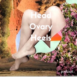 Head Ovary Heels