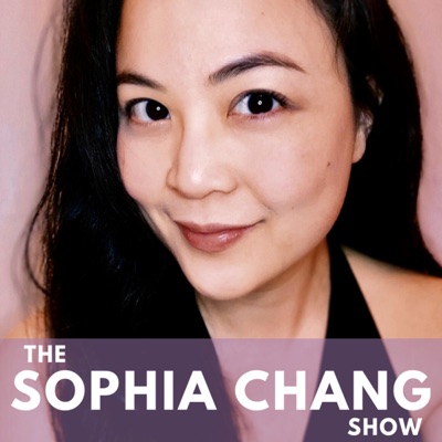 The Sophia Chang Show