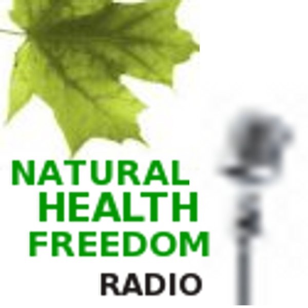 Natural Health Freedom Radio Artwork