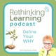 Rethinking Learning Podcast