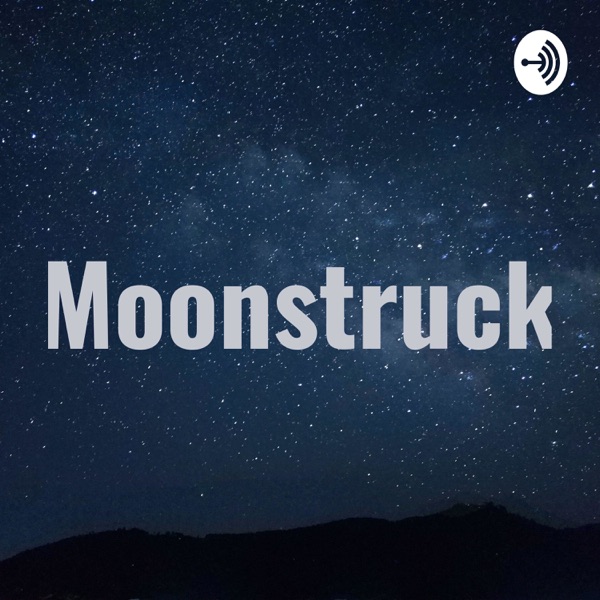 Moonstruck Artwork