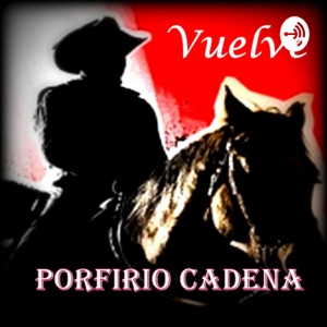 Vuelve Porfirio Cadena el Ojo de Vidrio