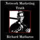 Network Marketing & MLM Truth With Richard Matharoo