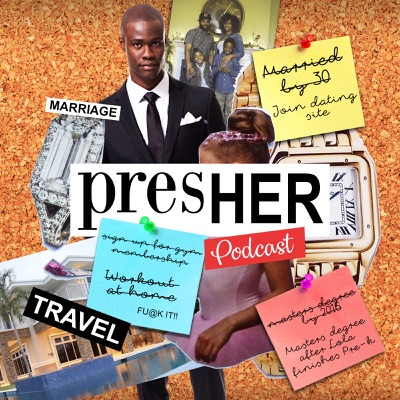 PresHER Podcast