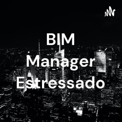 BIM Manager Estressado