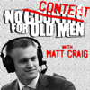 No Content For Old Men - Matt Craig