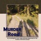 Murder Road