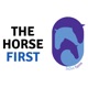 The Horse First: A Veterinary Sport Horse Podcast
