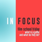 Film School Friday - What is a gaffer?