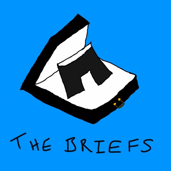 The Briefs Podcast