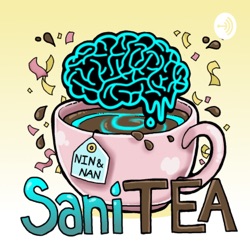 ANXIETY | Mental Health | SaniTEA Season 1: Episode 2