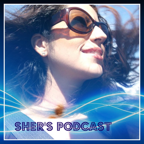 Sher's podcast