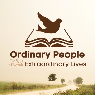 Ordinary People with Extraordinary Lives Ordinary People with Extraordinary Lives