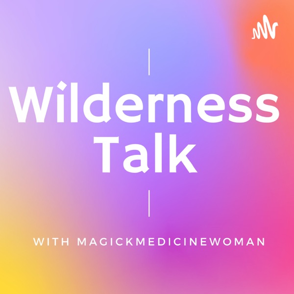 Wilderness Talk