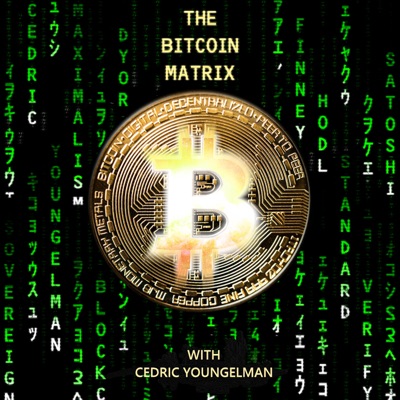 The Bitcoin Matrix:Cedric Youngelman