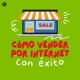 Cómo Vender por Internet con éxito