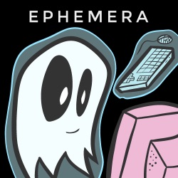 Ephemera