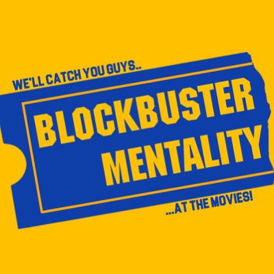 Blockbuster Mentality