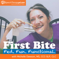 First Bite: A Speech Therapy Podcast podcast