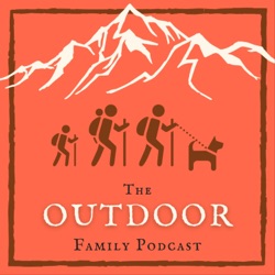 The Outdoor Family Podcast (Trailer)