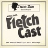 Laker Jim’s Fletch Cast artwork