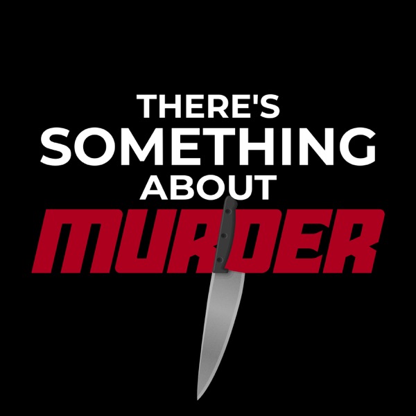 There's Something About Murder Artwork