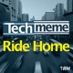 Techmeme Ride Home