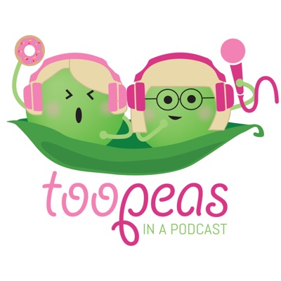 Too Peas In A Podcast Mandy Hose and Kate Mulholland:toopeasinapodcast
