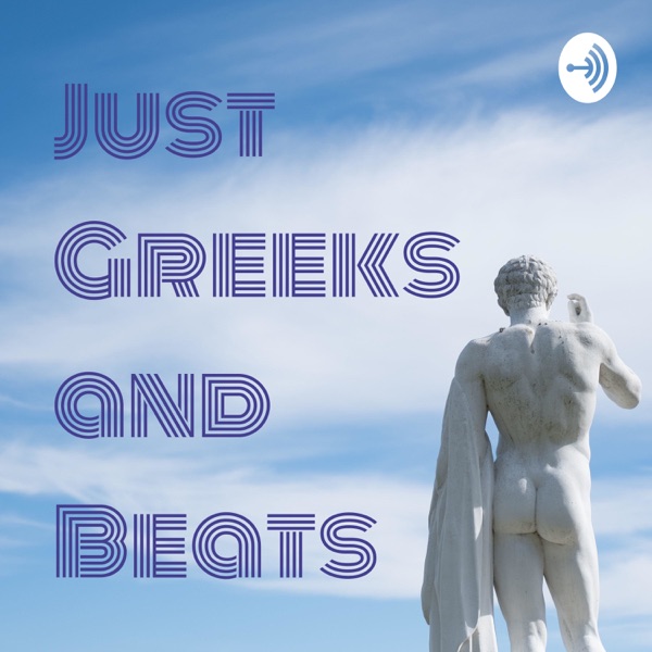 Just Greeks and Beats