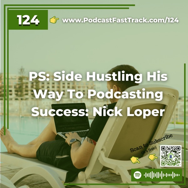 PS: Side Hustling His Way To Podcasting Success: Nick Loper photo