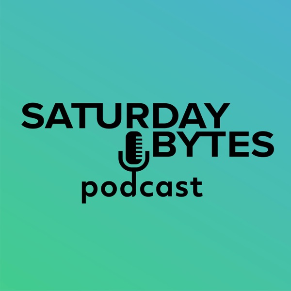 Saturday Bytes