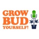 Grow Bud Yourself Episode 134 - Guests: Sasha Nutgent & Annie Matica