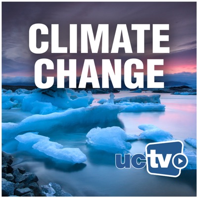Climate Change (Audio):UCTV