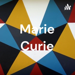 Marie Curie