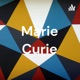 Podcast sobre Marie Curie