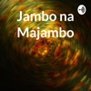 Jambo na Majambo