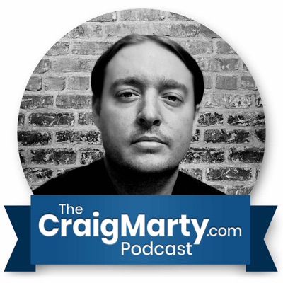 CraigMarty.com Podcast