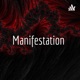 Manifestation 