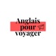 Anglais pour voyager