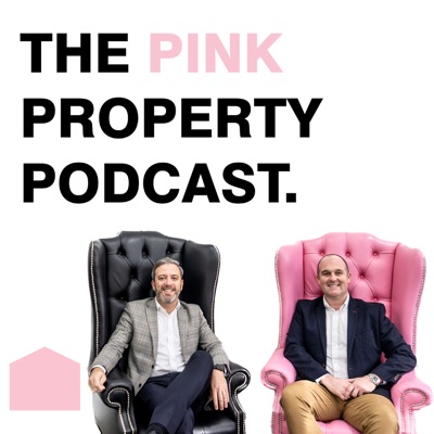 The Pink Property Podcast