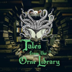 Tales from the Orne Library