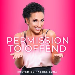 Ep #83 Permission to Offend