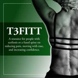 T3fitt Scoliosis Podcast