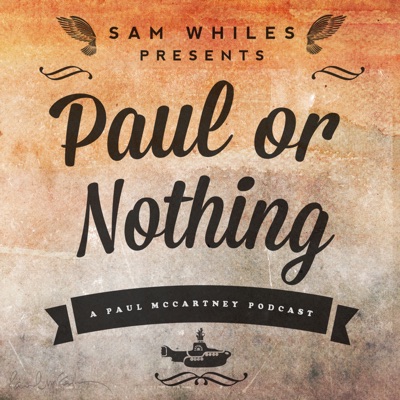 ’Paul Or Nothing’ Podcast:Samuel Whiles