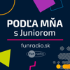 Podľa mňa s Juniorom - jasomfunradio